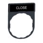 Držač za legendu 30 x 40 mm s legendom 8 x 27 mm, s oznakom CLOSE